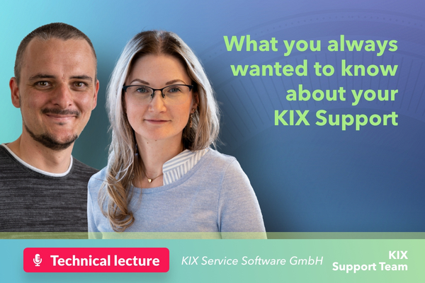 KIXCONF23 - Lecture KIX Support